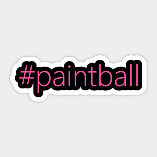 #paintball - pink Sticker